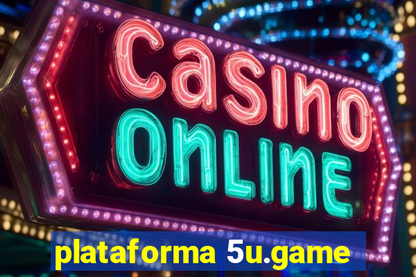 plataforma 5u.game
